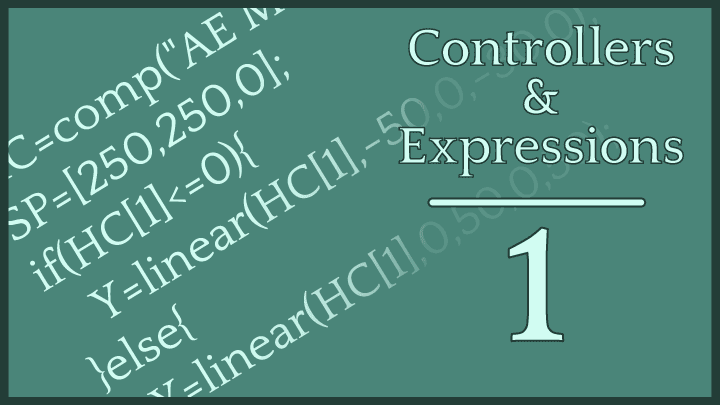 Controllers & Expressions 1: Linear Interpolation